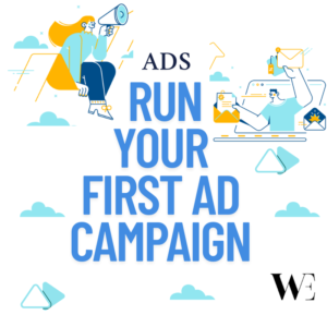 Run your first ad compaign By WEGENCY